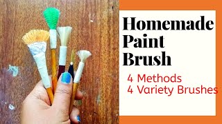 How to Make Paint Brush at Home Homemade Paint Brush Using 4 methods DIY Painting Brush [upl. by Ecnaled]