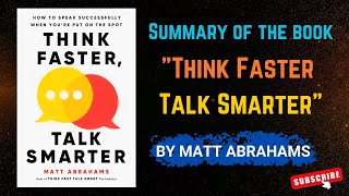 Think Faster Talk Smarter by Matt Abrahams 🎙️ Audiobook Summary [upl. by Ailina364]