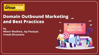 Webinar on quotDomain outbound Marketing and best practicesquot 18th October 2020 [upl. by Eseela272]