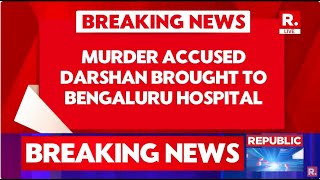 Renukaswamy Case Accused Darshan Brought To Bengaluru Hospital For Treatment [upl. by Ellenhoj17]