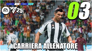 Ea Fc25  Carriera Allenatore Juventus  Cristiano Ronaldo Torna alla JUve 03 [upl. by Anaynek]