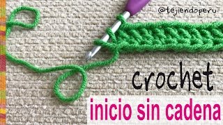 Cómo empezar el tejido a crochet ¡SIN CADENA DE INICIO  Tejiendo Perú [upl. by Ellehcar]