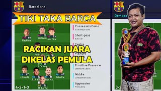 FORMASI TIKI TAKA BARCA  RACIKAN SANG JUARA DIKELAS PEMULA [upl. by Acinoda]