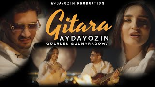 AYDAYOZIN amp GÜLÄLEK G  GITARA Official Video 2024 gulalekgulmyradowa [upl. by Nagad802]