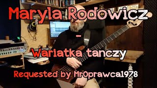 204 Maryla Rodowicz Wariatka tanczy bass cover  Requested by MrOprawca1978 [upl. by Lanny84]