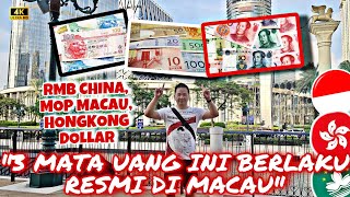 3 MATA UANG BISA DI PAKAI DAN BERLAKU RESMI DI MACAU HKD MOP RMB [upl. by Peskoff376]