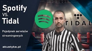 Spotify Vs Tidal  Pojedynek serwisów streamingowych  który jest lepszy [upl. by Micki]