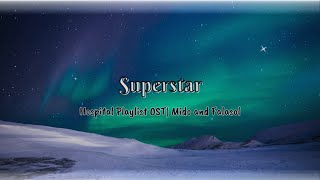 SuperstarMido and Falasol Drama Version  Hospital Playlist OST  Lyrics [upl. by Aserret]