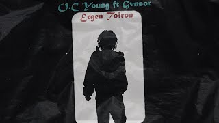 “Ergen Toiron” ft OC Young amp Gvnsor Official Music Video [upl. by Pathe]