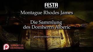 Montague Rhodes James Die Sammlung des Domherrn Alberic Hörbuch deutsch [upl. by Atilegna]