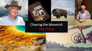 Chasing the Maverick  The Chase  Forrest Fenn [upl. by Secrest]