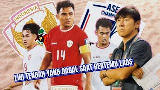 lini tengah yang gagal saat bertemu Laos [upl. by Ahsiyn]