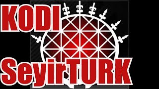 Kodi tv 2016 SeyirTurkTurk Kanallari Filmleri Dizileri [upl. by Reffinej]