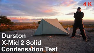 Durston XMid 2P Solid Condensation Test [upl. by Rimahs]