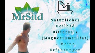 Natürliches Heilbad  Bittersalz Magnesiumsulfat [upl. by Essirahc]