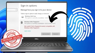 Solved We Couldnt find a fingerprint scanner compatible with Windows Hello Fingerprint [upl. by Janie]