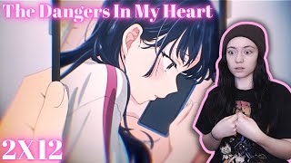 The Dangers In My Heart Season 2 Episode 12 Reaction [upl. by Christopher875]