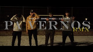 Pa vernos RMX Doble T Feat Lil Corii Esse PEKKA videoclip Oficial [upl. by Guntar]