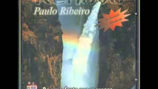 Paulo Ribeiro  Renovo Discografia Completa [upl. by Ahsele]