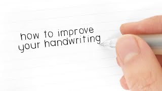 How to Improve Your Handwriting [upl. by Elyad844]