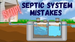 Your Septic System Worst Mistakes [upl. by Charis580]