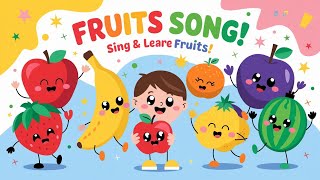 Fruit Song Educational Video  More Learning Videos for Kids [upl. by Azyl]