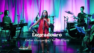 LOGRADOURO  KLEBER ALBUQUERQUE E RAFAEL ALTERIO Fernanda Ouro [upl. by Humbert]