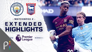 Manchester City v Ipswich Town  PREMIER LEAGUE HIGHLIGHTS  8242024  NBC Sports [upl. by Aneehs]