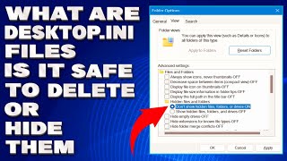 What Are Desktopini Files Is It Safe To Delete or Hide Them [upl. by Elad]