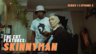 The Cut Features Skinnyman S1E2 [upl. by Radburn]