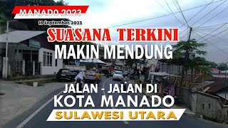 Jalan di Kota Manado 2023 Lewat Wonasa Tanjung ke Kombos SULUT ekowisata trip [upl. by Meakem]