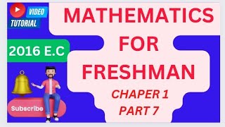 Mathematics for freshman chapter 1part 7 [upl. by Clive]