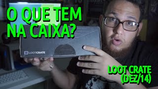 O que tem na caixa Unboxing Loot Crate Dez14 [upl. by Gorton323]