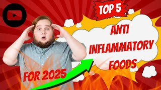 Top 5 AntiInflammatory Foods [upl. by Mcclenon]