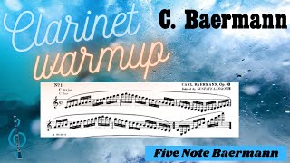 Clarinet Warm Up Baermann 5 Note [upl. by Freeborn]