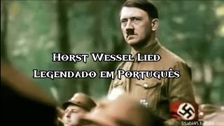 Horst Wessel Lied  Tradução em português [upl. by Aieken]