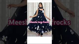 Meesho long frocks codes youtubevideoviral song music tamilsong youtubevideoviral love mini [upl. by Eserehc]