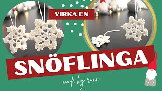 DIY  Virka en snöflinga  enkelt julpynt att göra hemma [upl. by Roede]