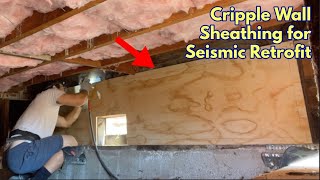 Cripple Wall Sheathing for Seismic Retrofit Install [upl. by Ursuline]