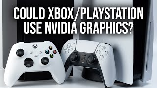 Whats Stopping PlayStationXbox Using Nvidia Graphics [upl. by Nnairac795]