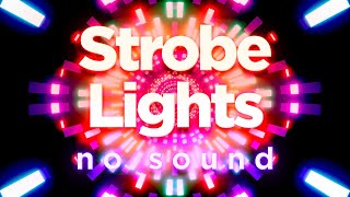 Colorful Disco  Strobe Lights for Disco or Dance Floor  No Sound [upl. by Adnirb]