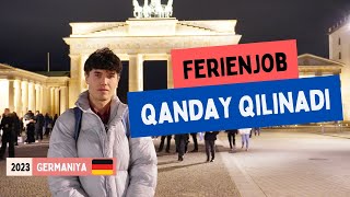 Germaniyada Ferienjob qilish 2023  Qanday qilsa boladi  Nimalar qilish kerak [upl. by Olsson]