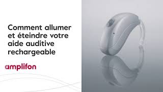 Comment allumer et éteindre votre aide auditive rechargeable Amplifon Sivantos [upl. by Carol]