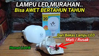 RAHASIA LAMPU LED MURAHAN BISA AWET BERTAHUN TAHUN ‼️ HEMAT LISTRIK [upl. by Fredrick946]