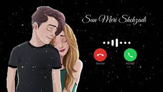 Sun meri shehzadi main hoon tera shahzada tik tok famous song ringtone [upl. by Brigit]