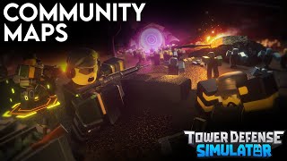 Tower Defense Simulator Community Maps [upl. by Elocal153]