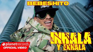 BEBESHITO  INHALA Y EXHALA 🫁 Prod by Ernesto Losa Video by Leonardo Martin 22Caminos Repaton [upl. by Beauchamp]