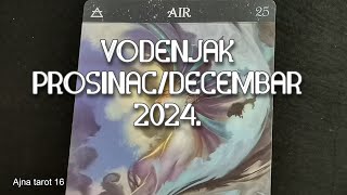 VODENJAK  REGENERACIJA stiže radost veselje i balans u PROSINCUDECEMBRU 2024 [upl. by Sitnalta780]