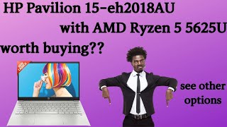 HP Pavilion 15eh2018AU with AMD Ryzen 5 5625U   Watch full video to know other option 😍😍 [upl. by Collum]