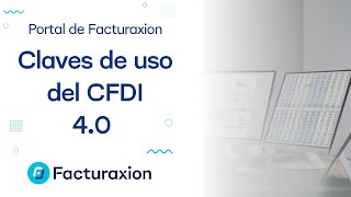 Claves de uso del CFDI  CFDI 40 [upl. by Naihtniroc]